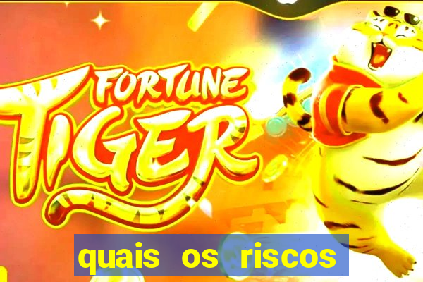 quais os riscos dos jogos de aposta